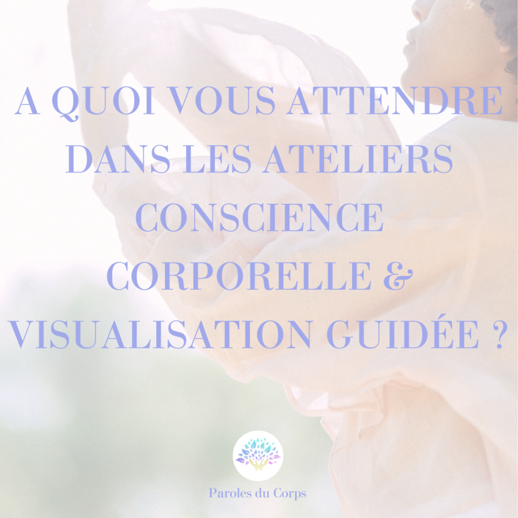conscience corporelle astrologie corps bien-être méditation visualisation cercle de femmes
